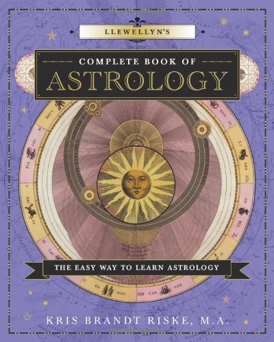 By Kris Brandt Riske MA - Llewellyn's Complete Book of Astrology: The Easy Way to Learn Astrology (8.9.2007)