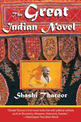 By Shashi Tharoor - The Great Indian Novel (8/16/11)