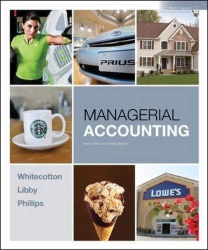 By Stacey Whitecotton - Managerial Accounting (1st Edition) (12/22/09)
