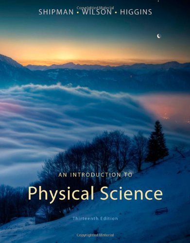 By James Shipman - An Introduction to Physical Science (13th Edition) (12.2.2011)