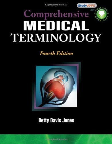 By Betty Jones - Comprehensive Medical Terminology (4th Revised edition) (6/24/10)