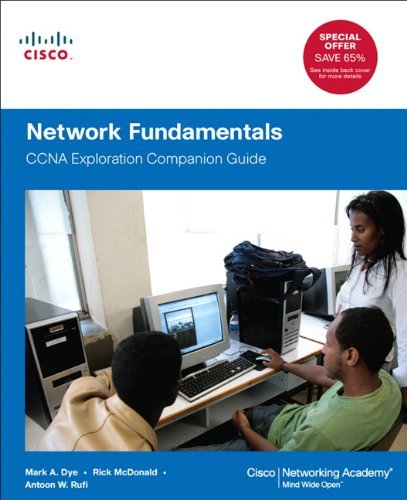 By Mark Dye - Network Fundamentals: CCNA Exploration Companion Guide (1st Edition) (11/30/11)
