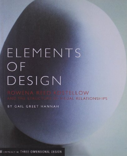 By Gail Greet Hannah - Elements of Design: Rowena Reed Kostellow and the Structure of Visual Relationships (Design Briefs) (6/19/02)