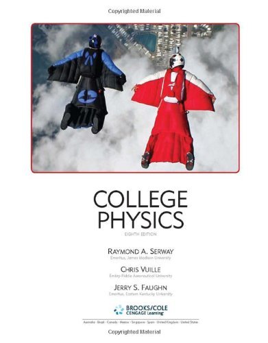 By Raymond A. Serway - College Physics (8th Edition) (1/20/08)