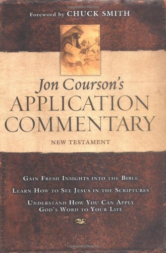 By Jon Courson - Jon Coursons Application Commentary: Volume 3, New Testament (Matthew - Revelation) (12/20/03)