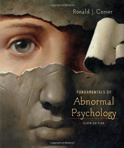 By Ronald J. Comer - Fundamentals of Abnormal Psychology (6th edition) (3/15/10)