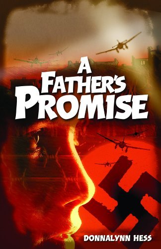 By Donna Lynn Hess - A Father's Promise (1/30/90)