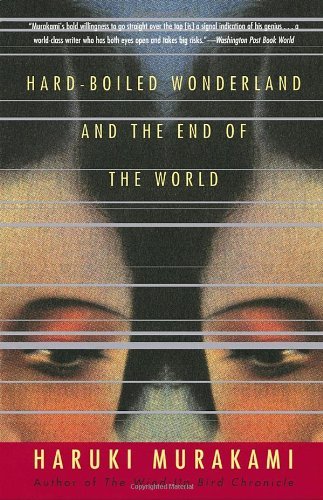 By Haruki Murakami - Hard-Boiled Wonderland and the End of the World (Rep Tra) (1/31/93)