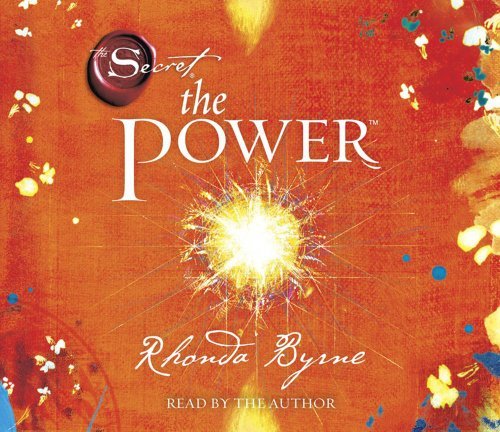 By Rhonda Byrne - The Power (7/18/10)