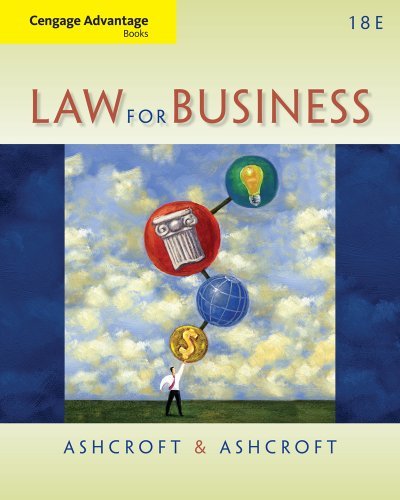 By The Honorable John D. Ashcroft - Cengage Advantage Books: Law for Business (18th Edition) (12.9.2012)