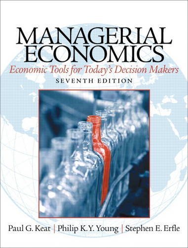 By Paul Keat - Managerial Economics (7th Edition) (7th Edition) (12/14/12)