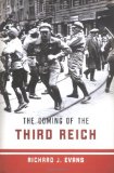 By Richard Evans - The Coming of the Third Reich: A History (1st American Ed) (1/16/04)