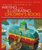 By Desdemona McCannon - The Encyclopedia of Writing and Illustrating Children's Books: From creating characters to developing stories, a step-by-step guied to making magical picture books (9/21/08)
