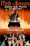 By Steve Box - Meth=Sorcery: Know the Truth (5/16/00)