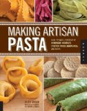 By Aliza Green - Making Artisan Pasta