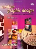 By Jon Krasner - Motion Graphic Design: Applied History and Aesthetics (3rd Edition) (3/27/13)
