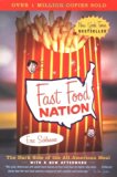 By Eric Schlosser - Fast Food Nation: The Dark Side of the All-American Meal (12/16/01)