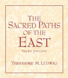 By Theodore M. Ludwig - The Sacred Paths of the East (3rd Edition) (3rd Edition) (5/17/05)