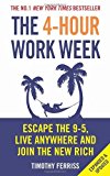 By Timothy Ferriss - The 4-Hour Work Week: Escape the 9-5, Live Anywhere and Join the New Rich (12.2.2010)