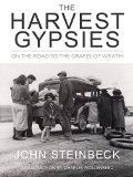 By John Steinbeck - The Harvest Gypsies: On the Road to the "Grapes of Wrath" (New edition) (6.1.2002)