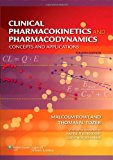 By Malcolm Rowland - Clinical Pharmacokinetics and Pharmacodynamics: Concepts and Applications (4th Edition) (12/29/09)