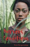 By Tsitsi Dangarembga - Nervous Conditions (6.12.2004)