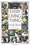 By Cynthia Rylant - Every Living Thing (7/31/88)