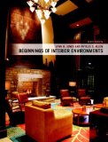 By Lynn M. Jones ASID IIDA IDEC - Beginnings of Interior Environments (10th Edition) (4/29/08)