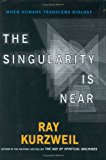 By Ray Kurzweil - Singularity Is Near (1st Edition) (7/19/05)