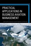 By James R. Cannon - Practical Applications in Business Aviation Management (11/30/11)