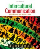 By Kathryn Sorrells - Intercultural Communication: Globalization and Social Justice (1/16/12)