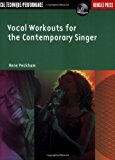 By Anne Peckham - Vocal Workouts for the Contemporary Singer (Softcover with CD) (8.2.2005)