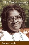 By Audre Lorde - The Cancer Journals (Special) (12/31/06)
