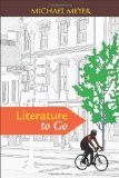 By Michael Meyer - Literature to Go (First Edition) (9.1.2010)