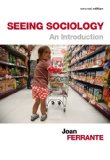 By Joan Ferrante - Seeing Sociology: An Introduction (2nd Edition) (12.2.2012)