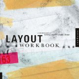 By Kristin Cullen - Layout Workbook: A Real-world Guide to Building Pages in Graphic Design (4.1.2007)