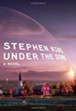 By Stephen King - Under the Dome (1st Edition) (10.11.2009)