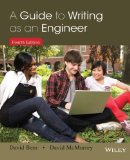 By David F. Beer - A Guide to Writing as an Engineer (4th Edition) (3/25/13)