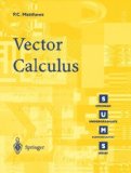 By Paul C. Matthews - Vector Calculus (Springer Undergraduate Mathematics Series) (1st ed. 1998. Corr. 3rd printing 2000) (12/15/97)