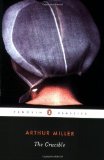 By Arthur Miller - The Crucible (1st Edition) (2/23/03)