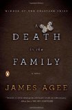 By James Agee - A Death in the Family (Penguin Classics) (Centennial) (8/30/09)