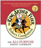 By King Arthur Flour - The King Arthur Flour Baker's Companion: The All-Purpose Baking Cookbook (10 Anv) (10/21/12)