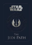 By Daniel Wallace - The Jedi Path: A Manual for Students of the Force (Star Wars) (annotated edition) (9.1.2011)