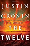 By Justin Cronin - The Twelve (Book Two of The Passage Trilogy): A Novel (9/16/12)