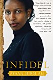 By Ayaan Hirsi Ali - Infidel (1st Edition) (1.7.2007)