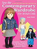 By Joan Hinds - Sew the Contemporary Wardrobe for 18-inch Dolls: Complete Instructions and Full-size Patterns for 35 Clothing and Accessory Items (2nd Edition) (1.2.2003)