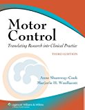 By Anne Shumway-Cook - Motor Control: Translating Research into Clinical Practice (3rd Edition) (7.1.2006)