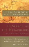 By P. D. Ouspensky - In Search of the Miraculous (Harvest Book) (8/29/01)