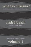By Andre Bazin - What Is Cinema?: Volume I (1st Edition) (11/13/04)
