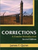 By James F. Quinn - Corrections: A Concise Introduction (2nd Edition) (2/13/03)